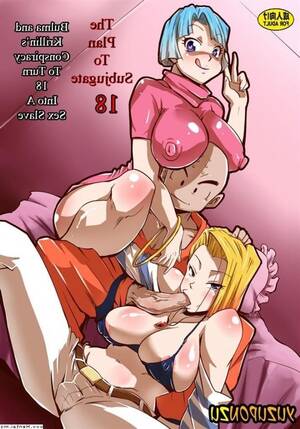 Dragon Ball Z 18 Sex - DBZ - Plan to Subjugate 18 into a Erotica Slave | Porn Comics