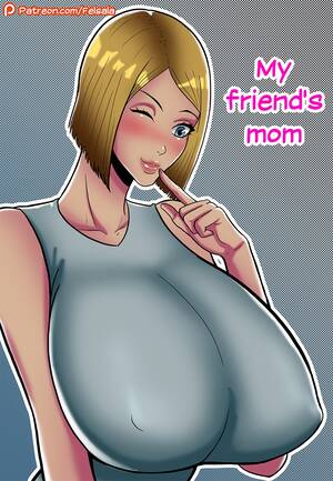 Friends Mom Cartoon Porn - My friend's mom- Felsala - Porn Cartoon Comics