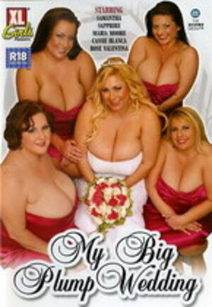 My Big Plump - My Big Plump Wedding | Score | XXX Porn Dvd