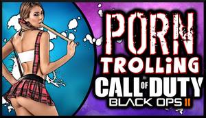 funny black porn - Black Ops 2 PORN TROLLING! - (PORN SOUND TROLLING)(Black Ops 2 Funny  Moments)