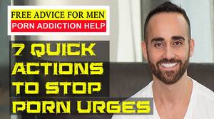 at porn - 7 Quick Actions to Immediately Stop Your Urge To Watch Porn - Porn  Addiction Help - YouTube