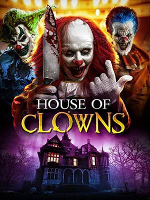clown porn series - House of Clowns (2022) - IMDb