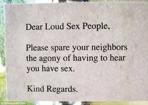 Neighbor Sex Memes - One resident decided to stick a note up on the window that read: 'Dear