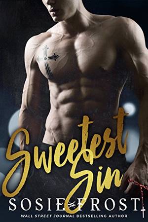 Forbidden Boy Sex - Sweetest Sin: A Forbidden Priest Romance by [Frost, Sosie]