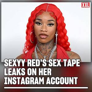 New Foxy Brown Sex Tape - Sexyy Red's Sex Tape Leaks on Her Instagram Account - XXL