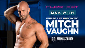 2010s Gay Porn Blow - Where Are They Now: Mitch Vaughn Talks Going from Love Illusionist to  Soccer Mom - Fleshbot