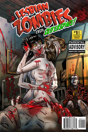 Lesbian Hentai Gore - Comic Book Review: Lesbian Zombies From Outer Space: Issue #1