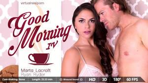 Good Morning - Good morning IV | Virtual Real Porn Virtual Reality Sex Movies