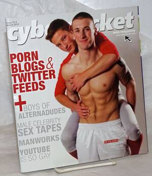 black nudists magazines - Cybersocket Web magazine: issue 15.3, March 2013; Porn Blogs & Twitter  Feeds | Tom Terranova, Connor Kline Casey Tanner, Colton Long