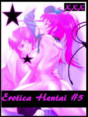 adult anime erotica - Erotica: Hentai #5 Manga Anime Erotic Nudes (Erotica, Sex, Sexy,