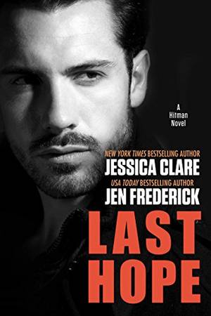 Crystal Wise Gilbert Porn - Last Hope (A Hitman Novel) - Kindle edition by Jessica Clare, Jen  Frederick. Romance Kindle eBooks @ Amazon.com.