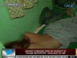 Cybersex Scandal - 24 Oras: Umano'y cybersex dens na sangkot sa online sextortion, sinakalay ng