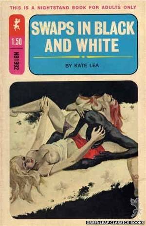 classic book covers interracial porn - Swaps In Black And White (Greenleaf Classics)
