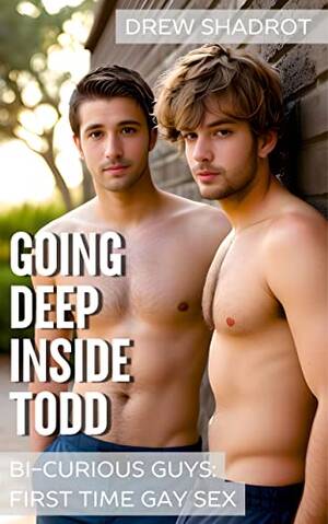 Gay Deep Porn - Going Deep Inside Todd (Bi Curious Porn - First Time Gay Sex) (Bi Curious  Guys - First Time Gay Sex) (English Edition) eBook : Shadrot, Drew:  Amazon.com.mx: Tienda Kindle