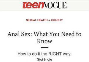 anal sex issues - Teen Vogue has run an online guide to anal sex aimed at teens