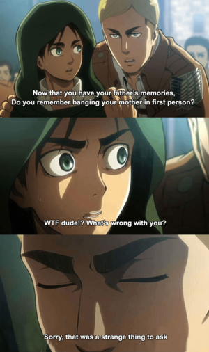 Attack On Titan Mother Porn - Attack on Titan S3] Eren has seen some shit : r/Animemes