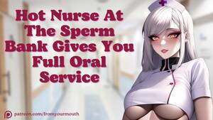 cartoon nurse porn sperm donation - Hot Nurse at the Sperm Bank gives you Full Oral Service â˜ Audio Roleplay -  Pornhub.com