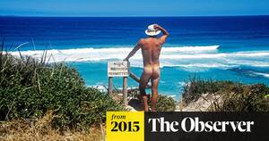 naked swinger beach fun - Naked at Lunch review â€“ the funny thing about nudism | Health, mind and  body books | The Guardian