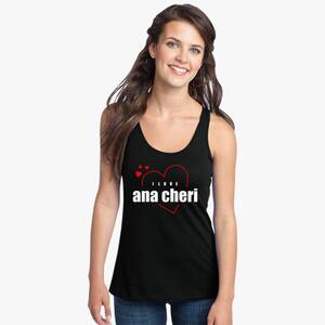 Ana Cheri Fucked - I Love Ana Cheri Women's Racerback Tank Top - Customon