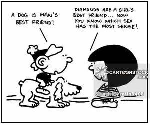 best friend sex captions toon - 'Diamonds are a girl's best friend. . . Now you know which sex has the most  sense.'