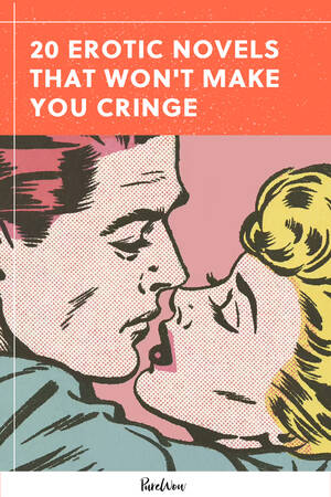 free online porn novels - 20 Erotic Novels That Won't Make You Cringe - PureWow