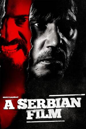 Born A Serbian Film Porn - A Serbian Film (2010) - IMDb