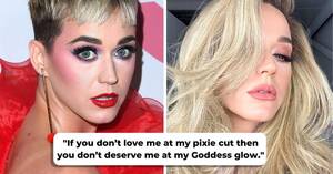 Anal Fucking Katy Perry - Katy Perry Just Dragged Her Own Pixie Cut With A 'Goddess Glow' Selfie
