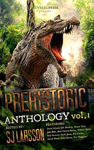 Furry Dinosaurs Porn Chomp - Prehistoric, Vol. 1 by S.J. Larsson | Goodreads