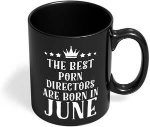 Birthday Porn For Men - Porn Directors Mugs | Birthday Gifts Mug for Porn Directors Born in June  Gifts for him Boys Men Women Girls her mom dad Mother Father Boyfriend  Girlfriend Black Coffee Mug (11 Oz.)