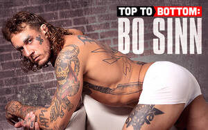 Bo Porn - UPDATED] Bo Sinn Makes Bottoming Debut Being Fucked Bareback On Men.com In  â€œTop To Bottom: Bo Sinnâ€â€”But Who Is His Top? | STR8UPGAYPORN