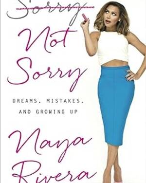 naya rivera naked lesbian sex - Sorry Not Sorry: Dreams, Mistakes, and Growing Up: Rivera, Naya:  9780399184987: Amazon.com: Books