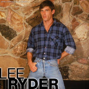 hon cho vintage retro porn stars bareback - Lee Ryder | Handsome Hung American Gay Porn SuperStar | smutjunkies Gay  Porn Star Male Model Directory