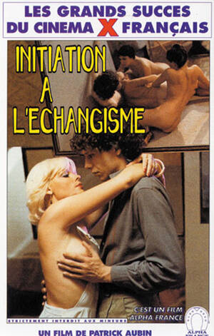 1980s Vintage Porn Couples - Initiation A L'Echangisme (1980) â€“ Vintage Movie about a Swinger Couple