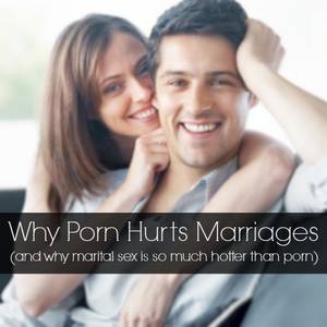marital porn - why porn hurts marriages