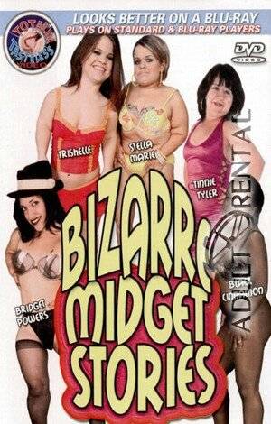 Bizarre Midget Porn - Bizarre Midget Stories