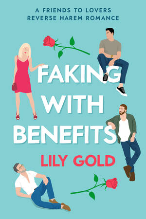 Faking It Fake Porn - Faking with Benefits by Lily Gold | Goodreads