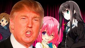 hentai anime magazines - Why Getting Off To Anime Porn Is Shorthand For Supporting Donald Trump