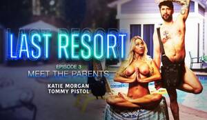 Meet Katie Porn - Katie Morgan - Last Resort Episode 3: Meet The Parents FullHD 1080p Â»  Sexuria Download Porn Release for Free