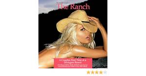 adult nude swinger resorts - The Ranch, A Couples First Time at a Swingers Resort: A couples first time  to nude resort set in the forrest with nude activities, then they meet the  sexy ... Write Erotica