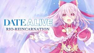 date a live cartoon nude - Date a Live: Rio Reincarnation v1.00.01 [COMPLETED] - free game download,  reviews, mega - xGames