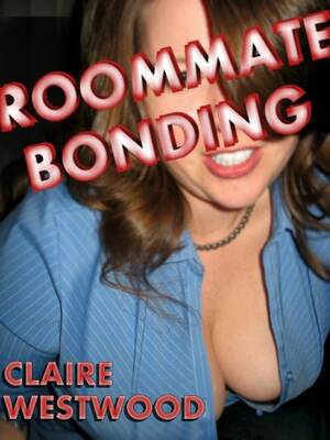 Bbw School Porn - Roommate Bonding (BBW, College, Shower Sex) - Kindle edition by Westwood,  Claire. Literature & Fiction Kindle eBooks @ Amazon.com.