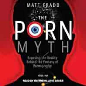 Mythical Amazon Women Porn - The Porn Myth: Exposing the Reality Behind the Fantasy of Pornography: Matt  Fradd: 9798200453962: Amazon.com: Books