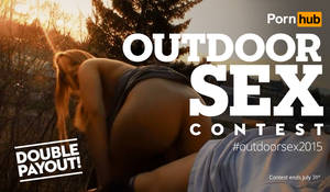Amateur Porn Contest - Outdoor Sex Amateur Contest 2015