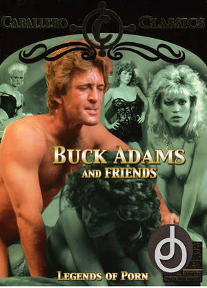 Classic Porn Buck Adams - Buck Adams And Friends DVD - Porn Movies Streams and Downloads