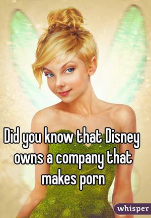 Disney Girls Porn Captions - Did you know that Disney owns a company that makes porn
