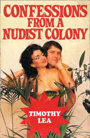 indian nudist colony - Confessions - Confessions from a Nudist Colony (Confessions, Book 17) â€“  HarperCollins Publishers UK
