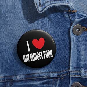 Newest Midget Porn Actress - I Love Gay Midget Porn Pin 3 Sizes to Choose From Funny Adult Humor  Spencers Style Gag Gift Shock Value - Etsy Denmark