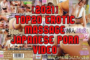 erotic japanese av - 2021ã€‘TOP20 Erotic Massage Japanese Porn Video(JAV) - Gran Tokyo Adult Guide