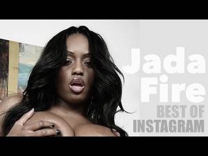 instagram ebony sex - JADA FIRE - Best of INSTAGRAM Sexy Pics and Videos