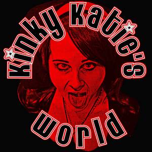 Katie Holmes Hentai Porn - Kinky Katie's World â€“ Podcast â€“ Podtail